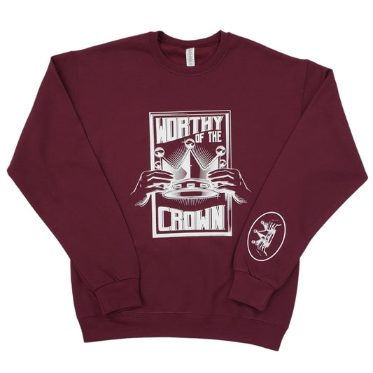 Worthy Of The Crown Design Sweatshirt "Maroon & White"